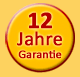 12 Jahre Garantie